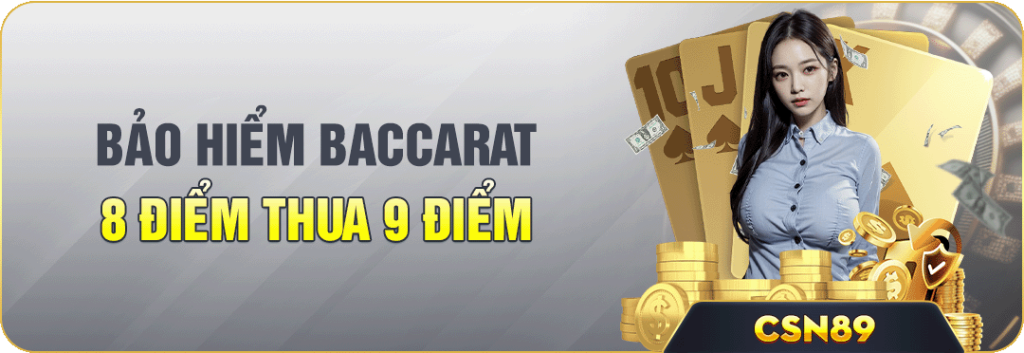 bao hiem baccarat 8 thua 9 diem